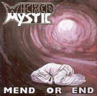 Wicked Mystic : Mend or End